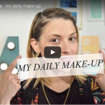 TUTO MAQUILLAGE : MY DAILY MAKE-UP