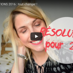 BONNES RÉSOLUTIONS 2016