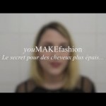 VIDÉO : le secret pour des cheveux plus épais